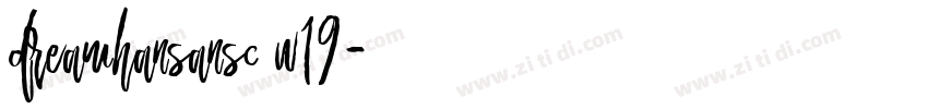 dreamhansansc w19字体转换